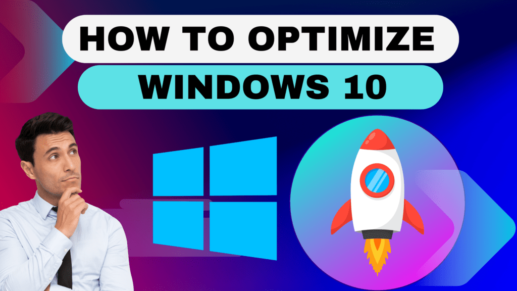 HOW-TO-optimize-windows-10